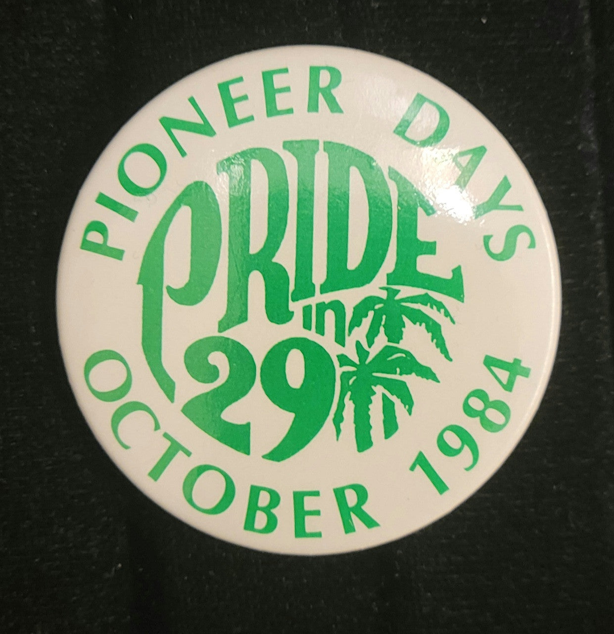 Pioneer Days 1984
Vintage Collector Button
