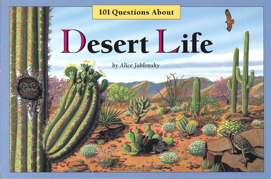 101 Questions About Desert Life