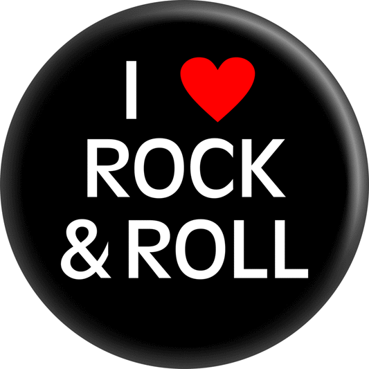 I Love Rock & Roll Button Pin
