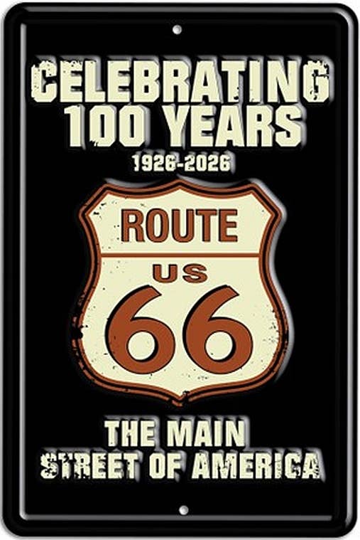 Route 66 Main Street 100 Years Parking Sign