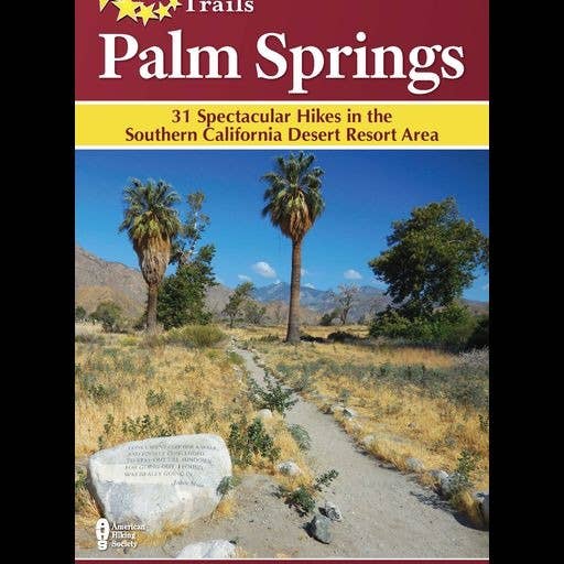 Five-Star Trails: Palm Springs