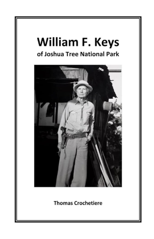 William F. Keys of Joshua Tree National Park
