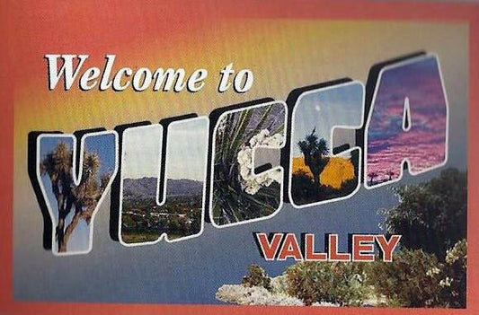 Yucca Valley sticker made by local photographer Paul Morehead